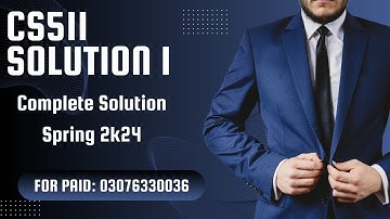 CS511 Assignment 1 100% Correct Solution Spring 2024 BY VU Helping Hub | CS511 Solution BY Asadullah