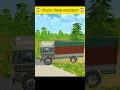 😱truck train accident 😱 Indian Theft Auto 💥simulator🤯 #short #video #indian #game #shorts