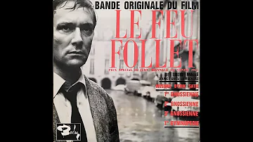 Le Feu Follet (1963) Bande Originale (Erik Satie/Claude Helffer, 1963) 45 RPM