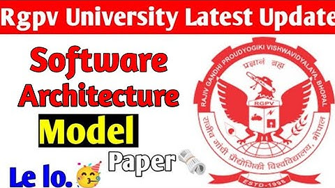 Software Architecture Model Paper 🗞️ le lo 🥳 || Rgpv CS-7th semester students jaldi dekho