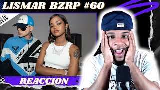 Lismar || BZRP Music Sessions #60 (Video Reaccion) bzrp 60 reaccion