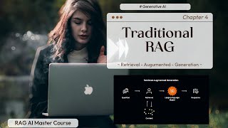 Chapter-4 : Traditional RAG AI System in Action : Zero to RAG AI Master