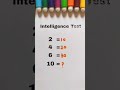 Subscribe for more! Only for Genius 99%fail Intelligence Test