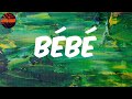 Bébé (Lyrics) MHD