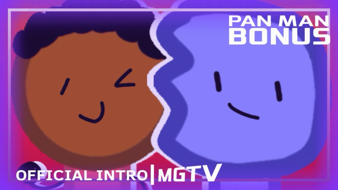 PAN MAN BONUS | Official Intro | MGTV