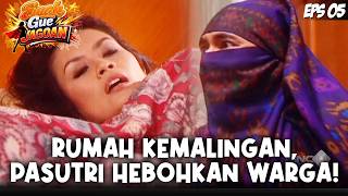 EMAK GUE JAGOAN (2006) EPS.5 | HEBOH! PASUTRI BONGKAR KEJADIAN KEMALINGAN YANG BIKIN GEMPAR