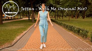 Jettan - With Me (Original Mix)