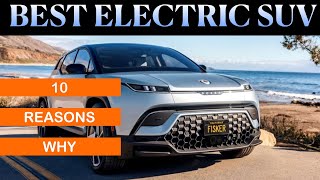 10 Reasons The Fisker Ocean is the Best SUV available in 2023