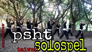 solospel seni psht taiwan 2019  (ranting kaohsiung)