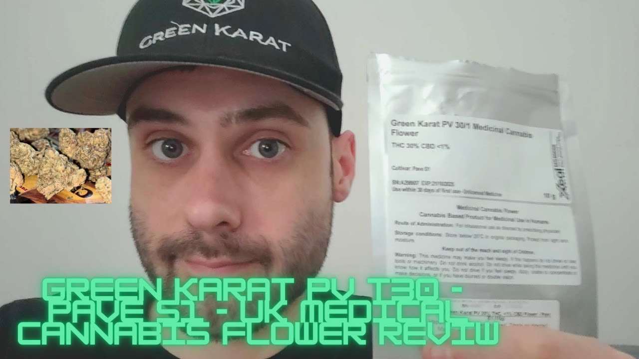 Green Karat PV T30 - Pave S1 - UK Medical Cannabis Flower Review - May 2025