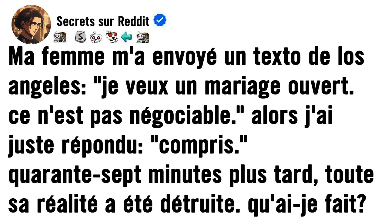 Mon Épouse Me Texta de Los Angeles : « Je Veux un Mariage Libre. Ce n'est Pas Négociable. » J'ai