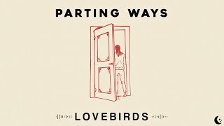 Parting Ways - Lovebirds chords