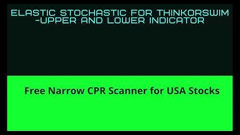 The Perfect Leading Indicator | Elastic Stochastic for ThinkorSwim -Upper and Lower indicator