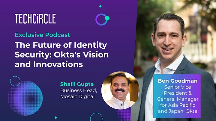 The Future of Identity Security Okta's Vision and Innovations!