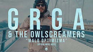 Grga & The Owlscreamers - “Malo Optimizma” [Official Music Video]