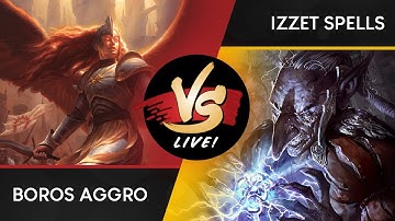 VS Live! | Boros Aggro VS Izzet Spells | Standard