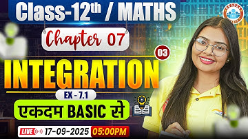 Integration Chapter 7 ✨ Basic to Advanced | NCERT Full Explanation | Class 12 Maths | UP Board RWA