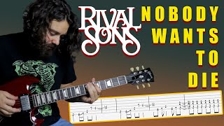 Rival Sons - Nobody Wants To Die - Guitar Cover / Lesson with TABS