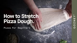 How to stretch Pizza Dough | Pizza for Beginners | Gozney