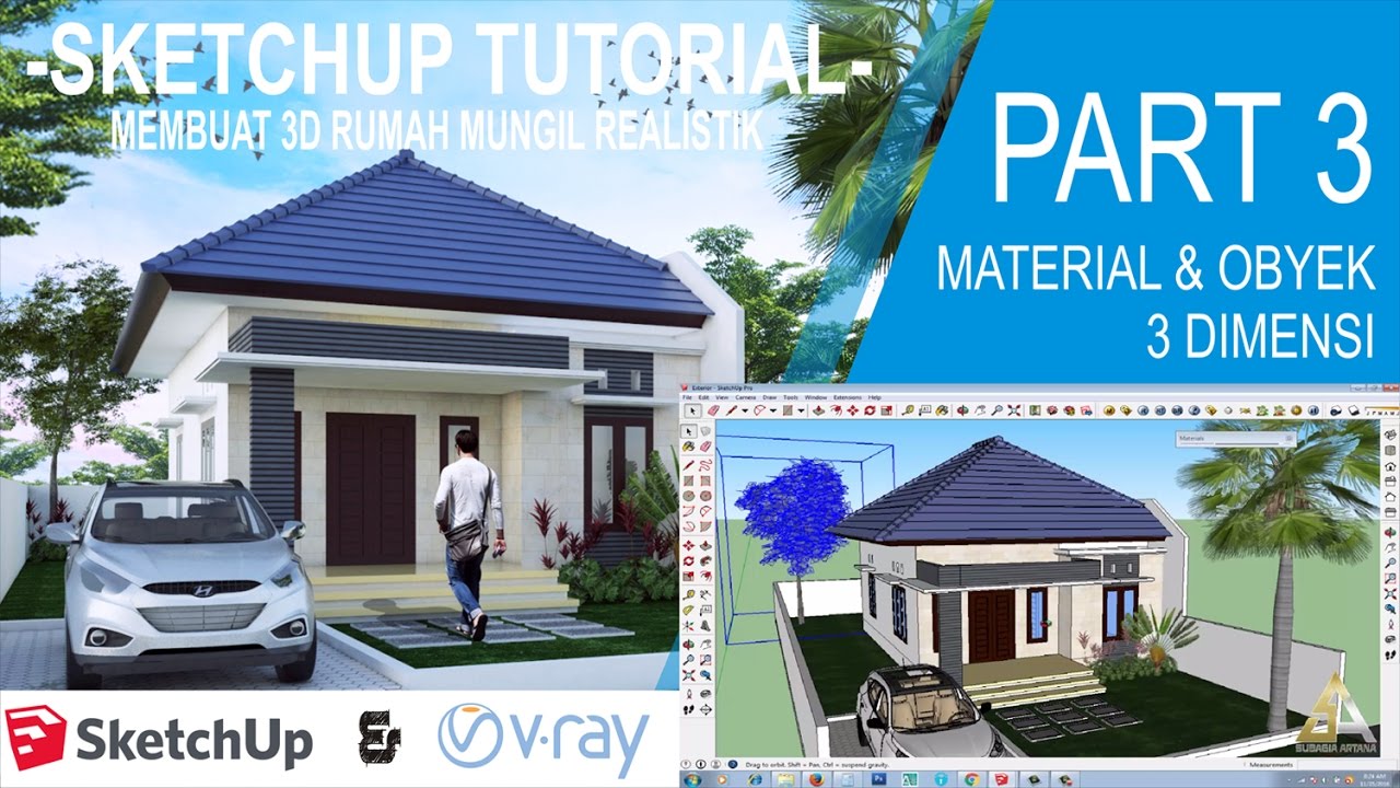 Sketchup tutorial membuat 3d rumah mungil realistik dengan google