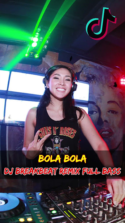 DJ BOLA BOLA (BREAKBEAT REMIX FULL BASS)