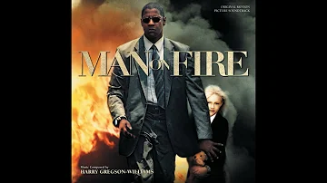 Man on Fire - Main Title (Film Version)