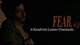 FEAR. (1/5) - Kendrick Lamar | 4K Short Cinematic Series