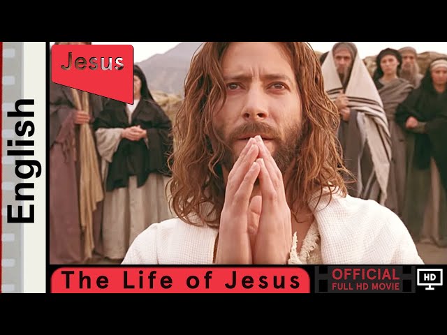 Life of Jesus | English | (Gospel of John) Official Full HD Movie (HD)(CC) class=