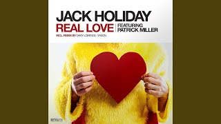 Real Love (feat. Patrick Miller) [Original Mix]