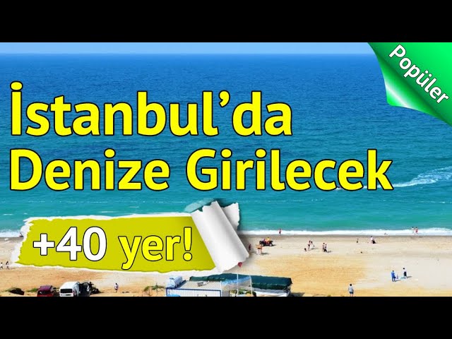 istanbul da denize girilecek en guzel 40 yer istanbul plajlari youtube