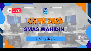 OSNK 2026 - SMAS WAHIDIN HARI KEDUA