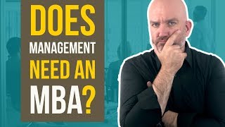 Management training course - Do leaders need an MBA?