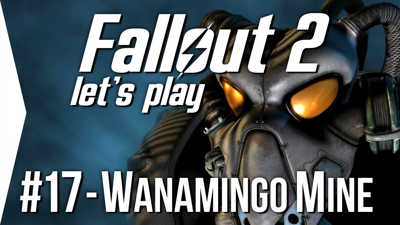 Fallout 2 & Clearing Wanamingo Mine in Redding YouTube