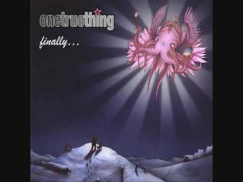 One True Thing — One True Thing - Do You Remember