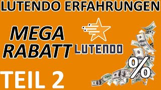Lutendo Erfahrungen Mega Rabatt Test Teil 2 - Testoleros