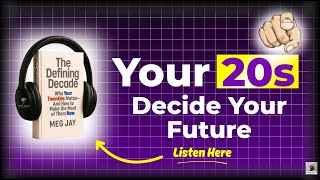 🎧📘The Defining Decade by Meg Jay | Being&Beyond