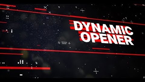 Dynamic Opener | After Effects Template | Openers