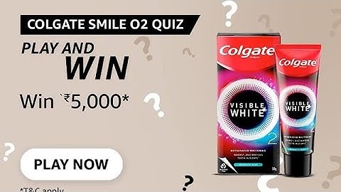 Amazon Colgate Smile O2 Quiz Answers Today | 27 May 2022