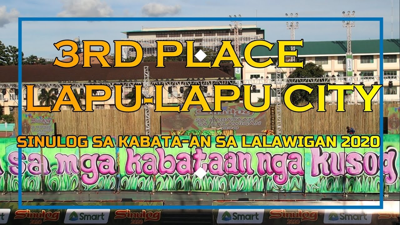 LAPU LAPU CITY THIRD PLACE- SINULOG SA KABATAAN SA LALAWIGAN 2020
