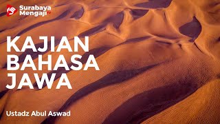 Jipuken Aqidahmu Soko Al-Qur'an Lan Sunnah - Ustadz Abul Aswad al Bayaty