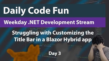 .NET Live Coding Session - Today: Customizing Title Bar in MAUI Blazor Hybrid - Day 3