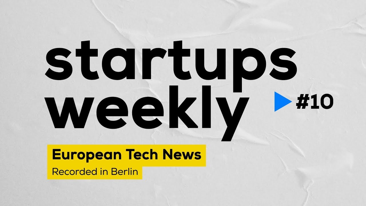 Update Startups Weekly #10 - Comparison of European Startup Hubs