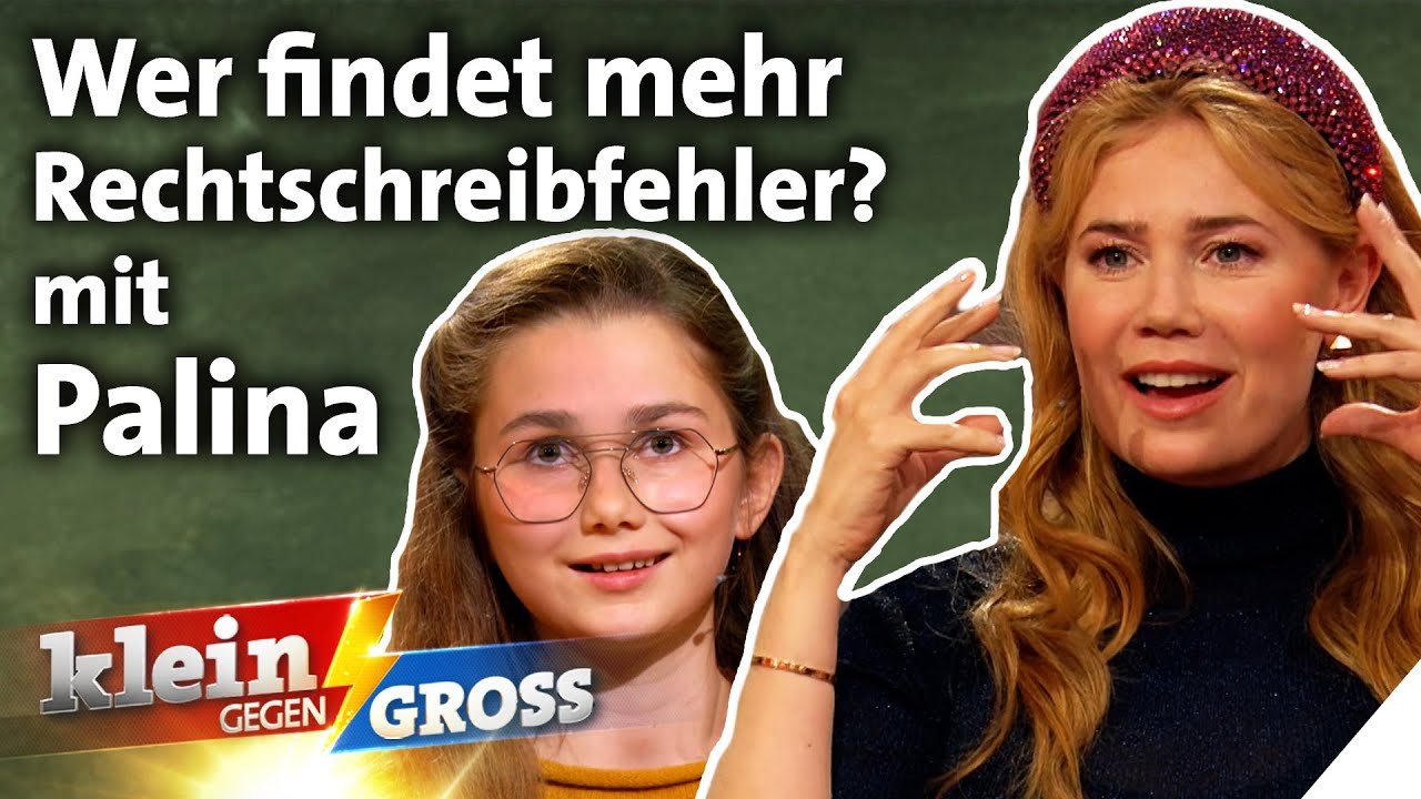 Palina Rojinski vs. Alina (11): Alle Rechtschreibfehler in 90 Sekunden erkennen | Klein gegen Groß