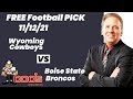 Free Football Pick Wyoming Cowboys vs Boise State Broncos Picks, 11/12/2021 College Football