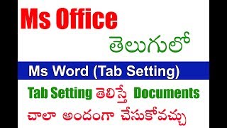 Ms Word in Telugu Part 15 (Tab Setting)