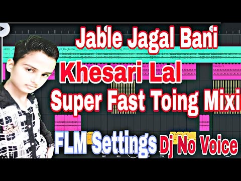 Bhojpuri Jable Jagal Bani FLM Settings And DJ No Voice Song DJ Ebne