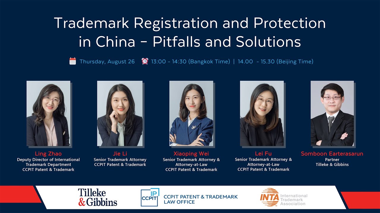 Webinar: Trademark Registration and Protection in China – Pitfalls and  Solutions - Tilleke & Gibbins