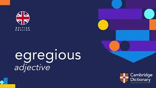 How to pronounce egregious | British English and American English pronunciation