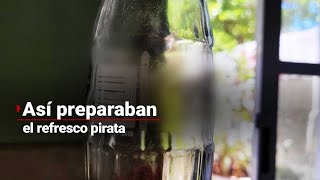 ¡GUÁCALA! | Así preparaban los refrescos piratas en el Estado de México