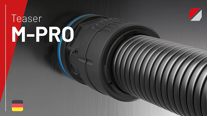 Fortschrittliche Wellrohrverschraubung - M-PRO